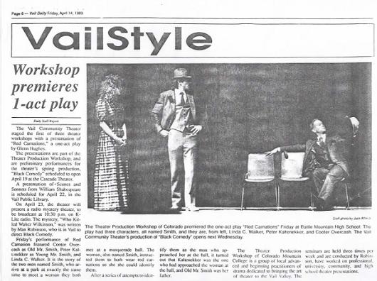 Red Carnations In Colorado: April 14, 1989 Vail Daily Feature Story of The Theatre Production Workshop of The Colorado Mountain College at Vail staging by Darryl Maximilian Robinson.