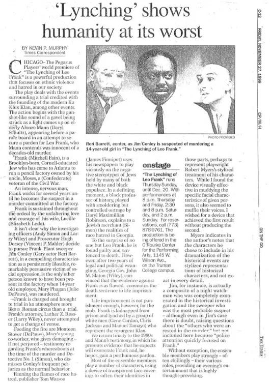 Lynching Review 1: Nov. 27, 1998 The Times of Northwest Indiana notice of Darryl Maximilian Robinson as The Professor in The Pegasus Players World Premiere production of The Lynching of Leo Frank.