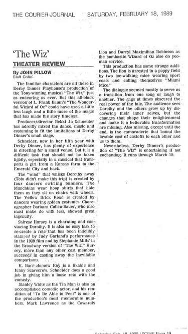 Wiz Review 2: Feb. 18, 1989 Courier Journal of Louisville, Kentucky notice of Darryl Maximilian Robinson in the title role of The Wiz at The Derby Dinner Playhouse of Clarksville, Indiana.