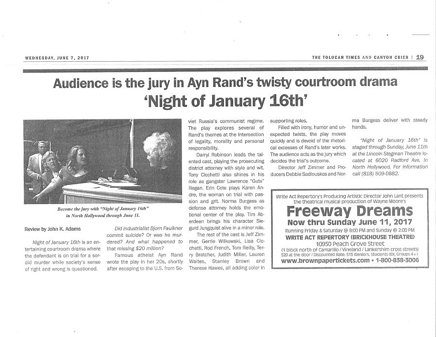 Night Review: Darryl Robinson leads the talented cast, playing the prosecuting district attorney with style and wit.-- John K. Adams, The Tolucan Times and Canyon Crier, June 7, 2017.
