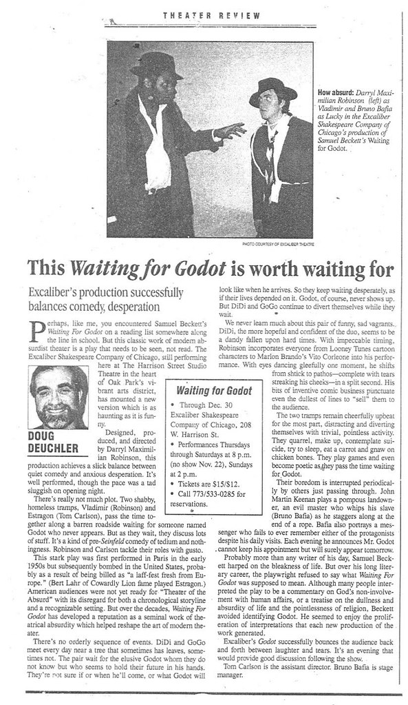 A Successful Godot Review: Nov. 21, 2001 Wednesday Journal of Oak Park notice of Director Darryl Maximilian Robinson as Vladimir and cast of Waiting For Godot at Harrison Street Galleries Studio.