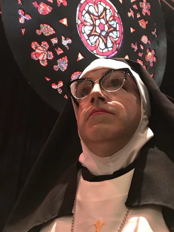 Mother Superior (aka Erik Hyatt) has large heels to fill as she tries to save her convent and school from going under! 