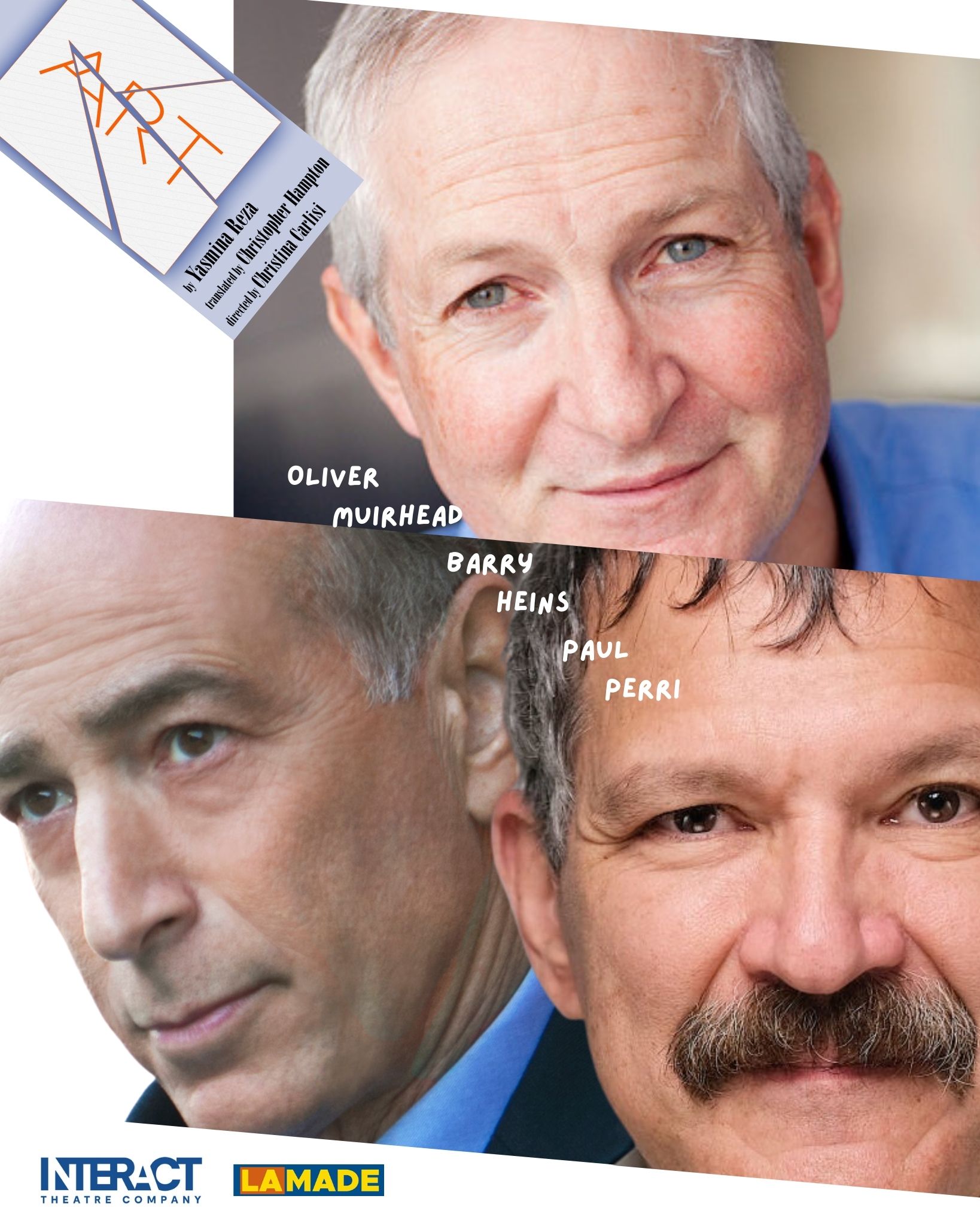 Barry Heins, Oliver Muirhead, and Paul Perri star in Yasmina Reza's international hit comedy, 