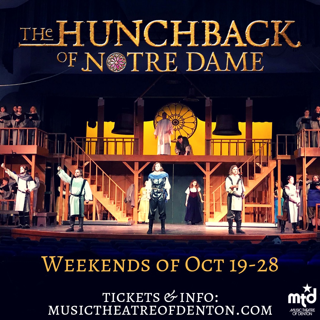 Music Theatre of Denton's The Hunchabck of Notre Dame
Creative and Design Team 2