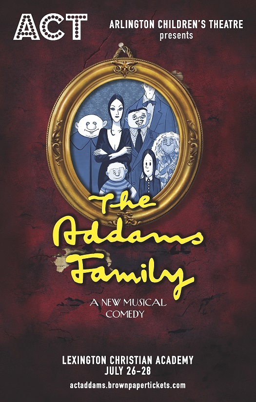 The Addams Family: School Edition, Arlington Children's Theatre, teen production
