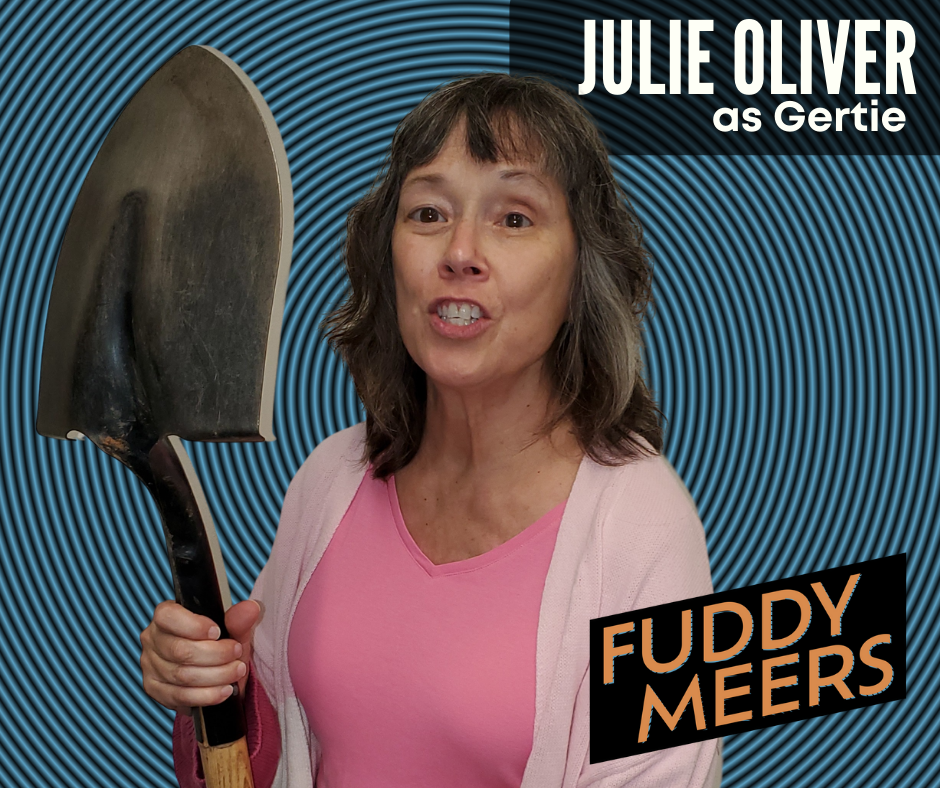 Julie Oliver as Gertie