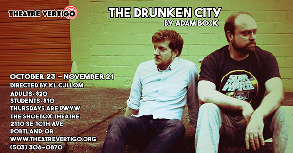 The Drunken City, by Adam Bock