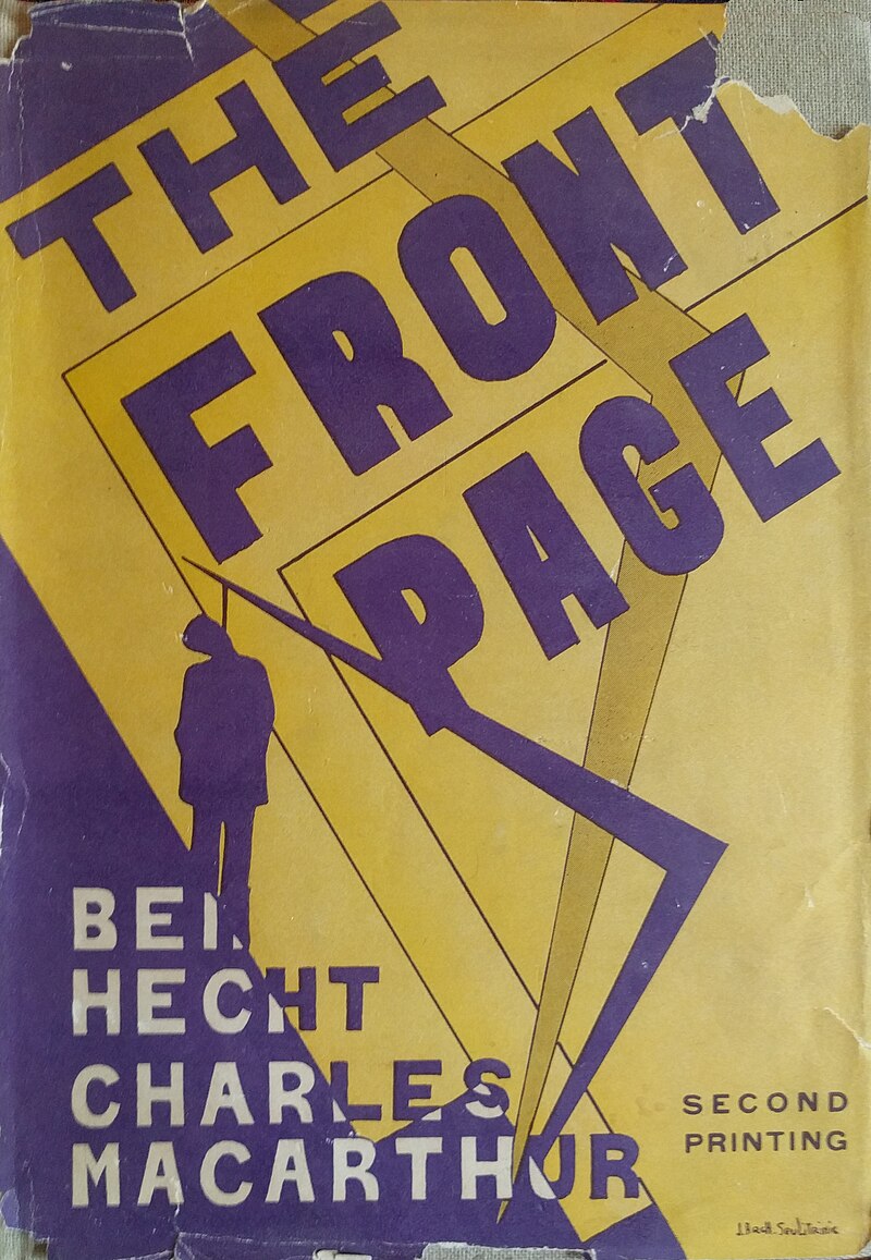 A Public Script Cover of THE FRONT PAGE By Ben Hecht and Charles MacArthur being revived in a 2024 production by The Culver City Public Theatre with Darryl Maximilian Robinson as Bensinger.