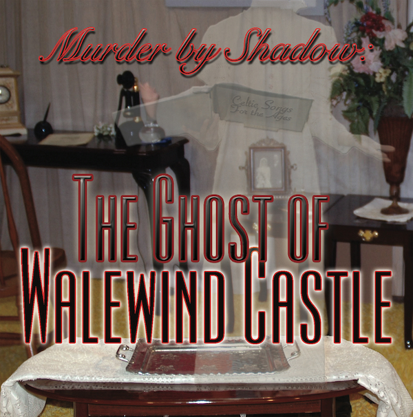 "Murder by Shadow: The Ghost of Walewind Castle" logo