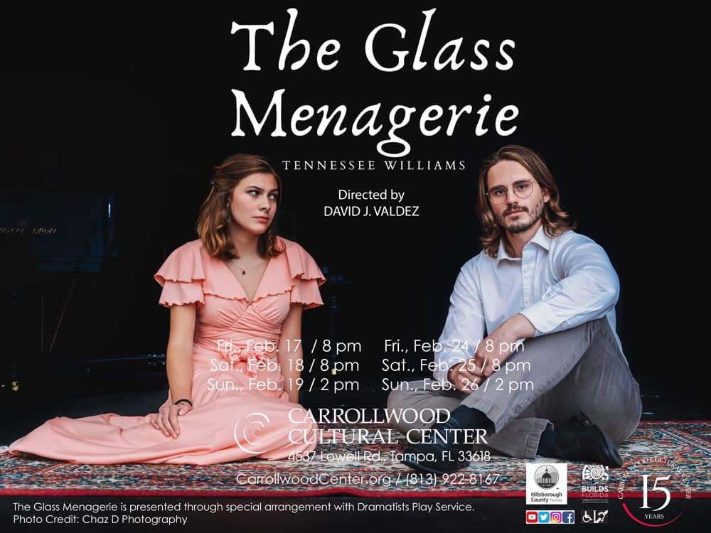 The Glass Menagerie - Laura & The Gentleman Caller
Carrollwood Cultural Center, Feb. 17-26, 2023