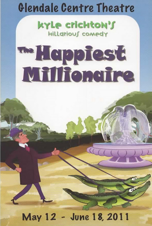 2011 Show Card for The Glendale Centre Theatre 55th Anniversary Revival Production of Kyle Crichton's 'The Happiest Millionaire' courtesy of The GCT. 