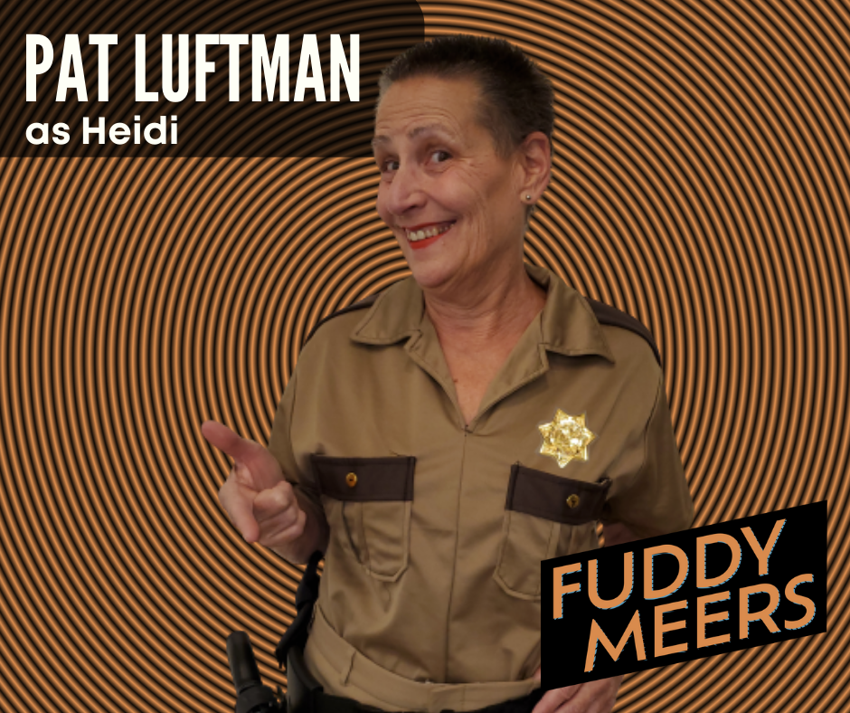 Pat Luftman as Heidi