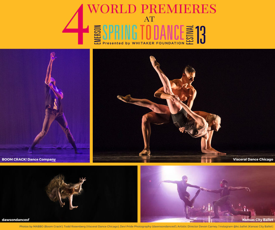 Another major highlight of Emerson SPRING TO DANCE Festival 2021  is the performance of FOUR world premieres.