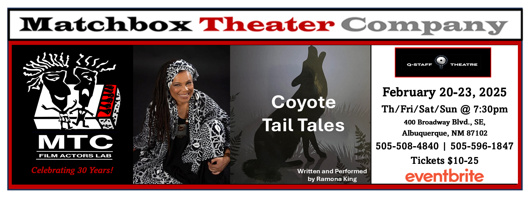 The Matchbox Theater Company presents Coyote Tail Tales starring Master Storyteller Ramona King. The show will be presented at Q-Staff Theatre located at 400 Broadway Blvd., SE, ABQ, NM 87102