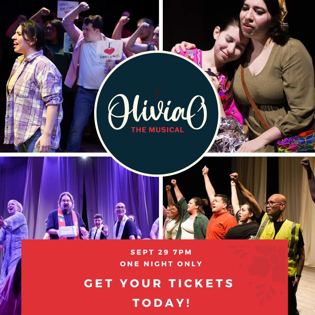 Come see Olivia O, The Musical at the Chain Theatre, Sunday Sept 29. A new immigration themed musical with soul-stirring melodies and a powerful story. 