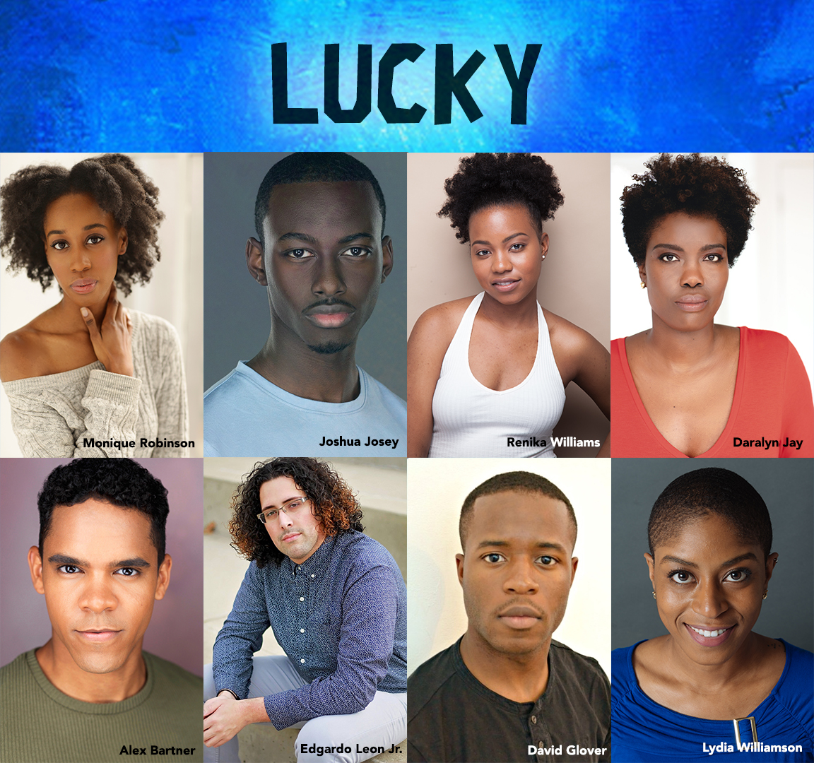 Ensemble cast of Phanesia Pharel's LUCKY. Directed by Yvette Ganier.
