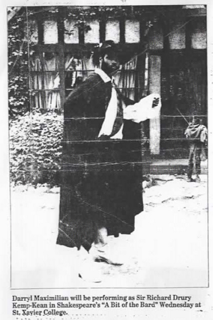 SIR RICHARD DRURY KEMP-KEAN ARRIVES AT HIS RESIDENCE IN THE TOWN OF BRISTOL!: Though this old photocopy of a newpaper photo article is for an upcoming performance of your humble servant in The Theatre, Darryl Maximilian Robinson as His Most Revered Lordship, Sir Richard Drury Kemp-Kean in the original one-man show of Shakespeare and time-travel comedy 