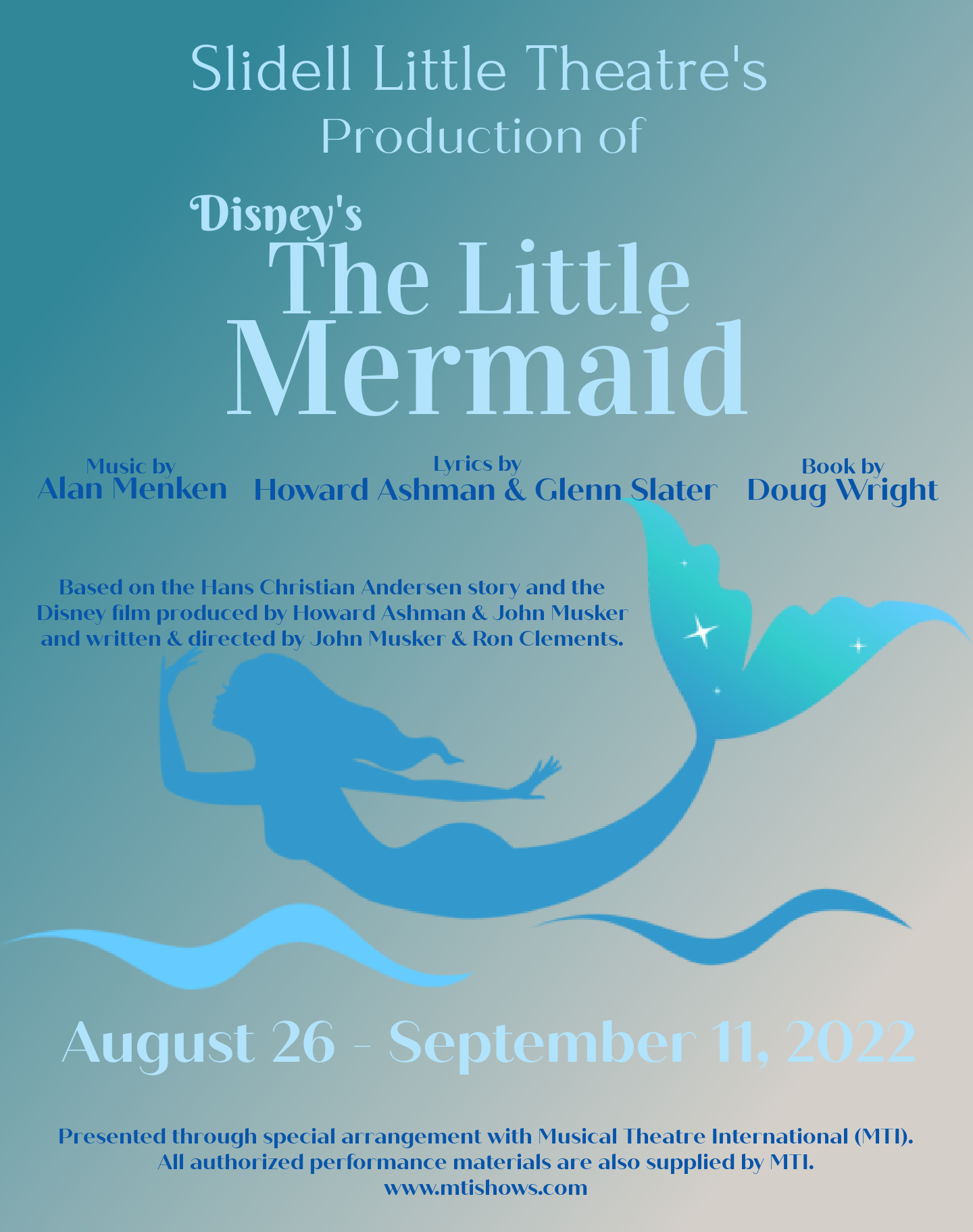 Slidell Little Theatre's production of Disney's The Little Mermaid
August 26 - September 11, 2022