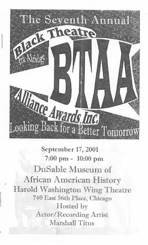 2001 AWARDS SHOW PROGRAM!: Here is the September 2001 Chicago Black Theatre Alliance / Ira Aldridge Awards ceremony program cover which includes the nomination listing of 