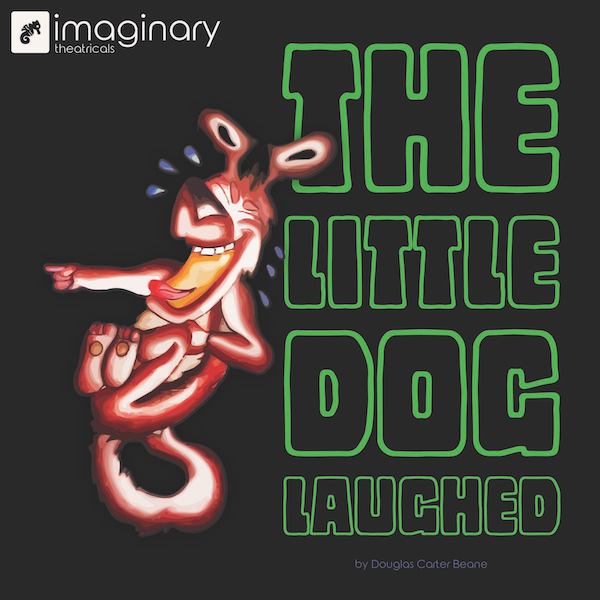 The logo for Imaginary Theatricals' The Little Dog Laughed 1