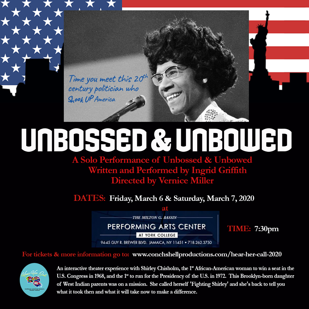 UNBOSSED & UNBOWED
written & performed by Ingrid Griffith
directed by Vernice Miller
presented as part of HEAR HER CALL CARIBBEAN AMERICAN WOMEN'S THEATER FESTIVAL