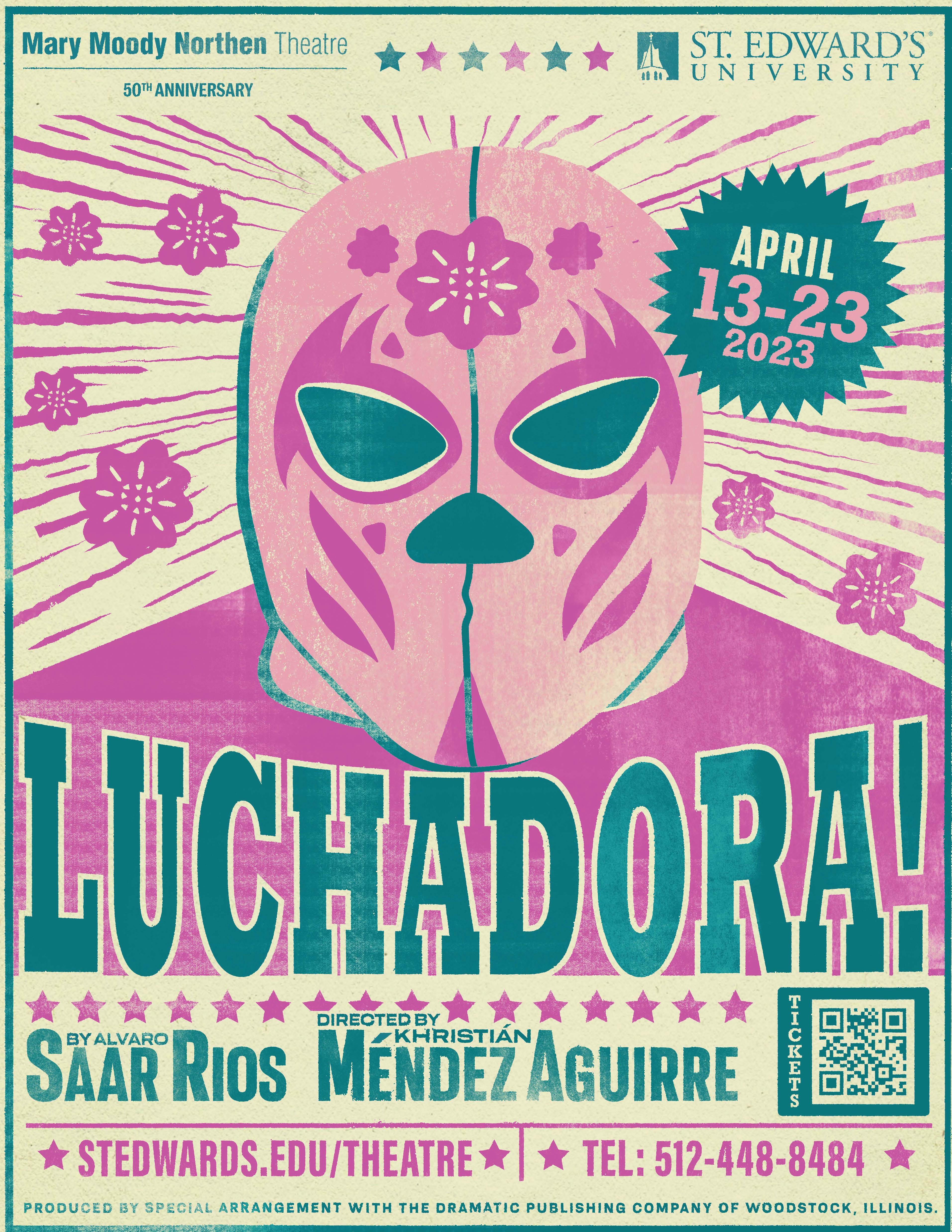 Luchadora! Mary Moody Northen Theatre Show Poster.