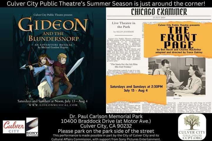 A Double Bill In The Park: The Culver City Public Theatre Showcard for the musical Gideon and The Blundersnorp and the revival of the classic comedy The Front Page.