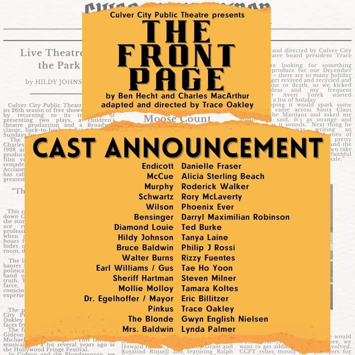 Cast Announcement: Darryl Maximilian Robinson shared the list of his fellow artists appearing with him in The Culver City Public Theatre 2024 revival of the comedy THE FRONT PAGE on THE ACTORS CHOICE.