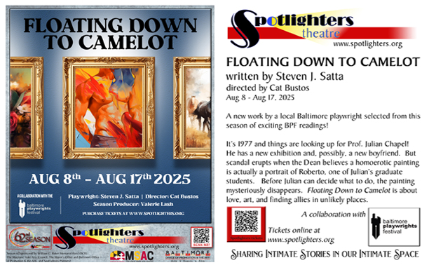 Floating Down to Camelot - a new play by Steven J. Satta, directed by Cat Bustos opens Aug 8, 2025 at Spotlighters Theatre (Baltimore, MD) Floating Down to Camelot - a new play by Steven J. Satta, directed by Cat Bustos opens Aug 8, 2025 at Spotlighters Theatre (Baltimore, MD)