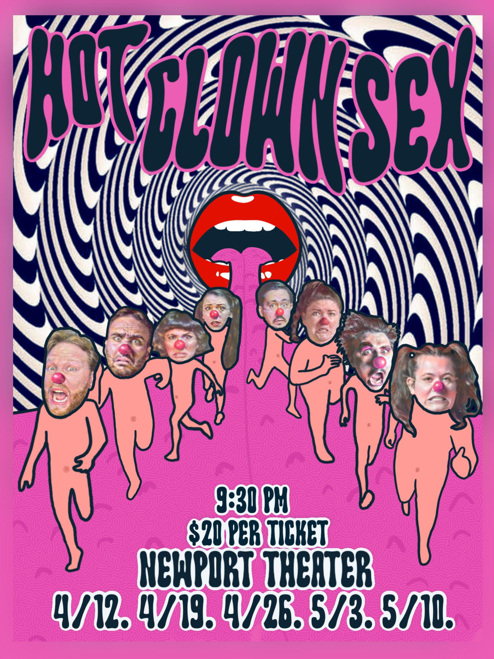 Hot Clown Sex. Fridays, April 12-May 10. 9pm. Newport Theater.