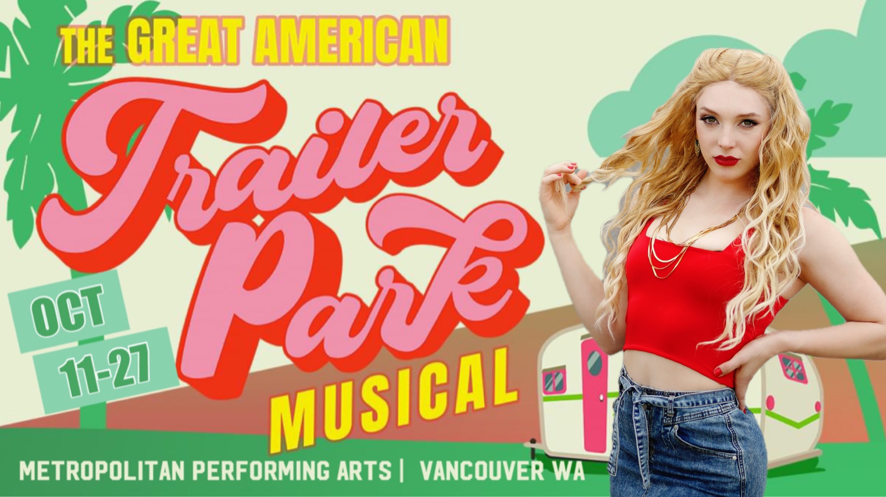 Chynna Rae Shurts as Pippi MPA Theatre Company Presents The Great American Trailer Park Musical OCT 11-27, 2024 Vancouver WA