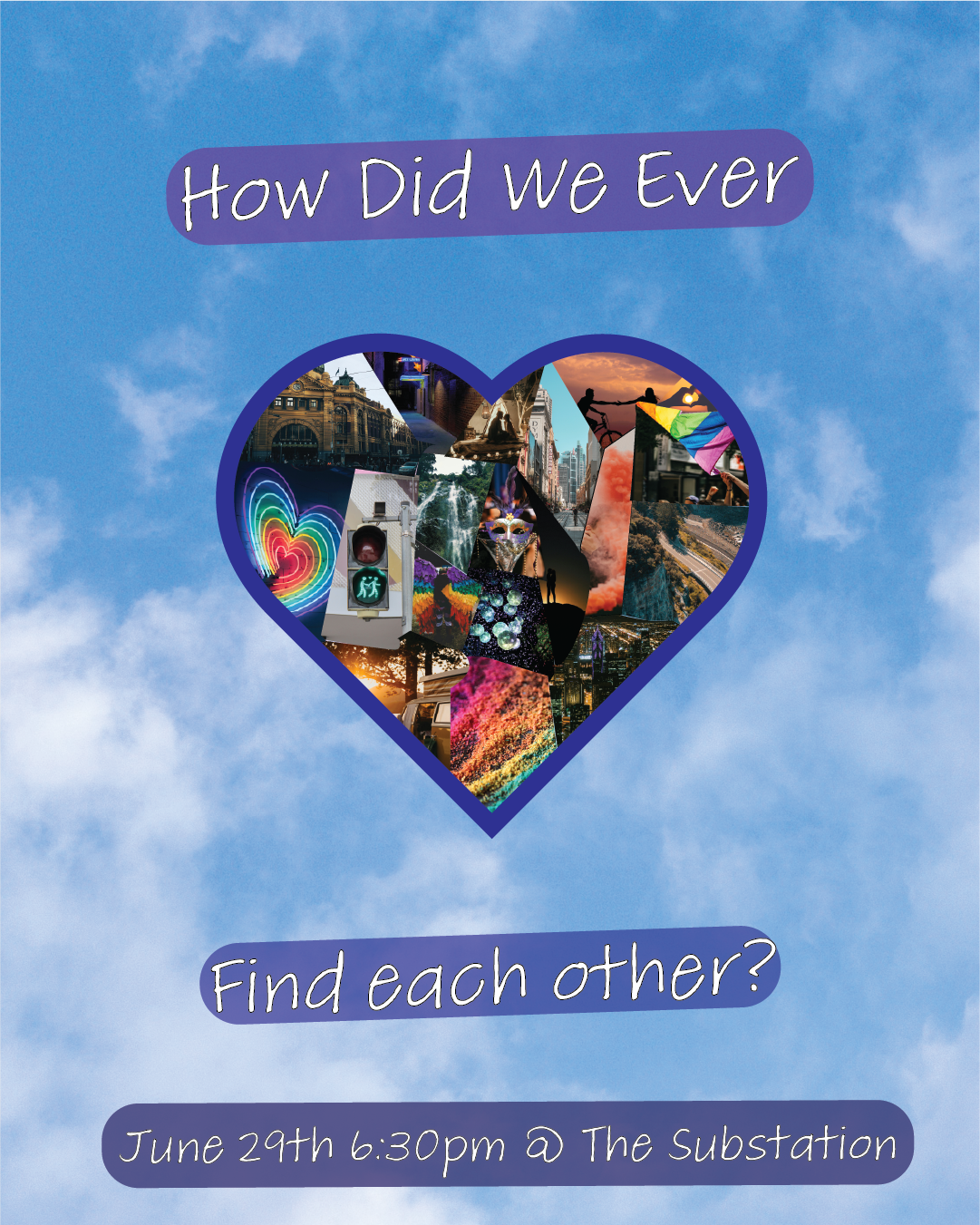 How Did We Ever Find Each Other? How Did We Ever Find Each Other?