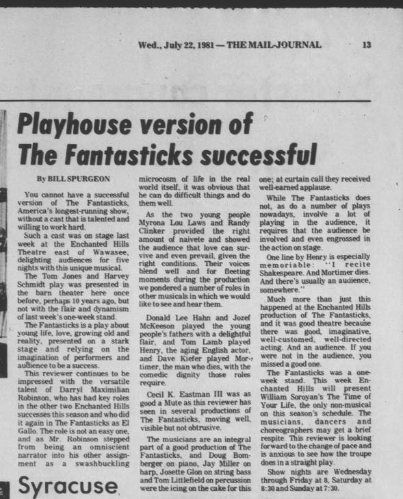 A Fine Fantasticks Notice: July 22, 1981 Theatre Review by Bill Spurgeon of Darryl Maximilian Robinson in the leading role of The Narrator El Gallo in the EHP revival of the classic, romantic musical.