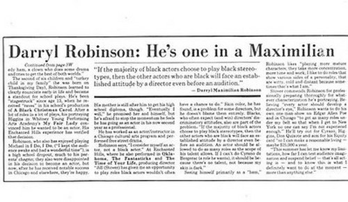 PART ONE OF DARRYL MAXIMILIAN ROBINSON'S SUMMER STOCK ACTING AWARD!: Chicago-born and stage-trained actor and play play director is featured in an interview on the occasion of receiving the 1981 Fort Wayne News-Sentinel Reviewer's Recognition Award for his performances in professional summer stock at The Enchanted Hills Playhouse of Syracuse, Indiana. 2