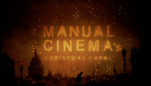Manual Cinema's CHRISTMAS CAROL Title 1