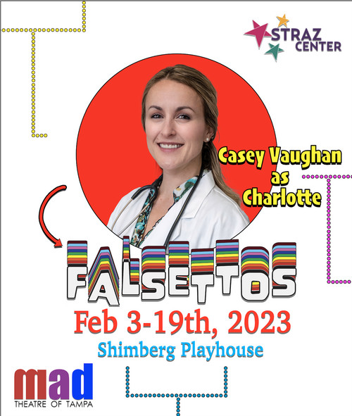 Casey Vaughan as Dr. Charlotte
MAD Theatre of Tampa's 