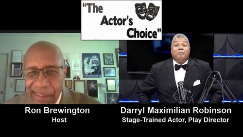 49-year-long theatre veteran Darryl Maximilian Robinson ( The Founder of both The Excaliber Shakespeare Company of Chicago and The Excaliber Shakespeare Company Los Angeles Archival Project ) has been involved in over 250 live stage and literary arts presentations during his nearly five decades as a theatre artist and he discusses his career and work over the course of four Guest Actor Appearances on Ron Brewington's internet performing arts television show 