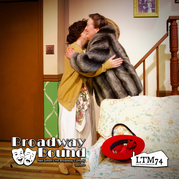 Don''t get angry ? Broadway Bound by Neil Simon ? Little Theatre Of Mechanicsburg ? www.ltmpa.com 4