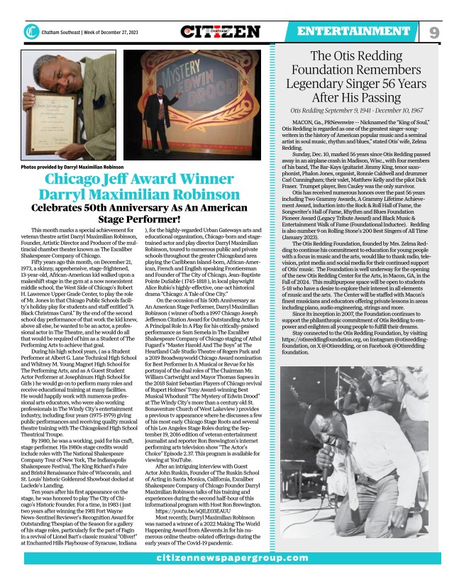 Otis Redding Bonus: Feature Story on Darryl Maximilian Robinson celebrating his 50th anniversary as an American Stage Performer along with a story on the late, great R&B star.