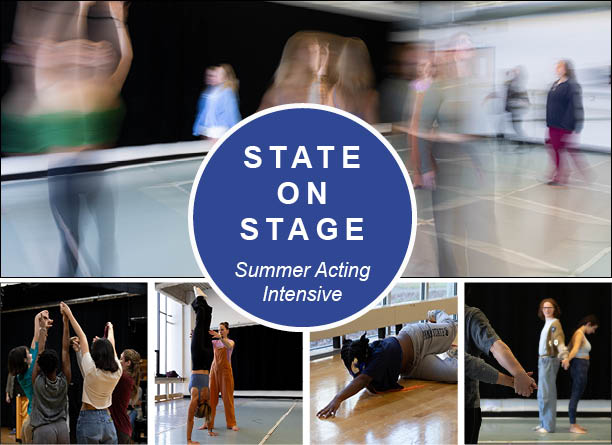 STATE ON STAGE: Penn State Summer Acting Intensive