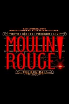 Moulin Rouge! in Milwaukee, WI
