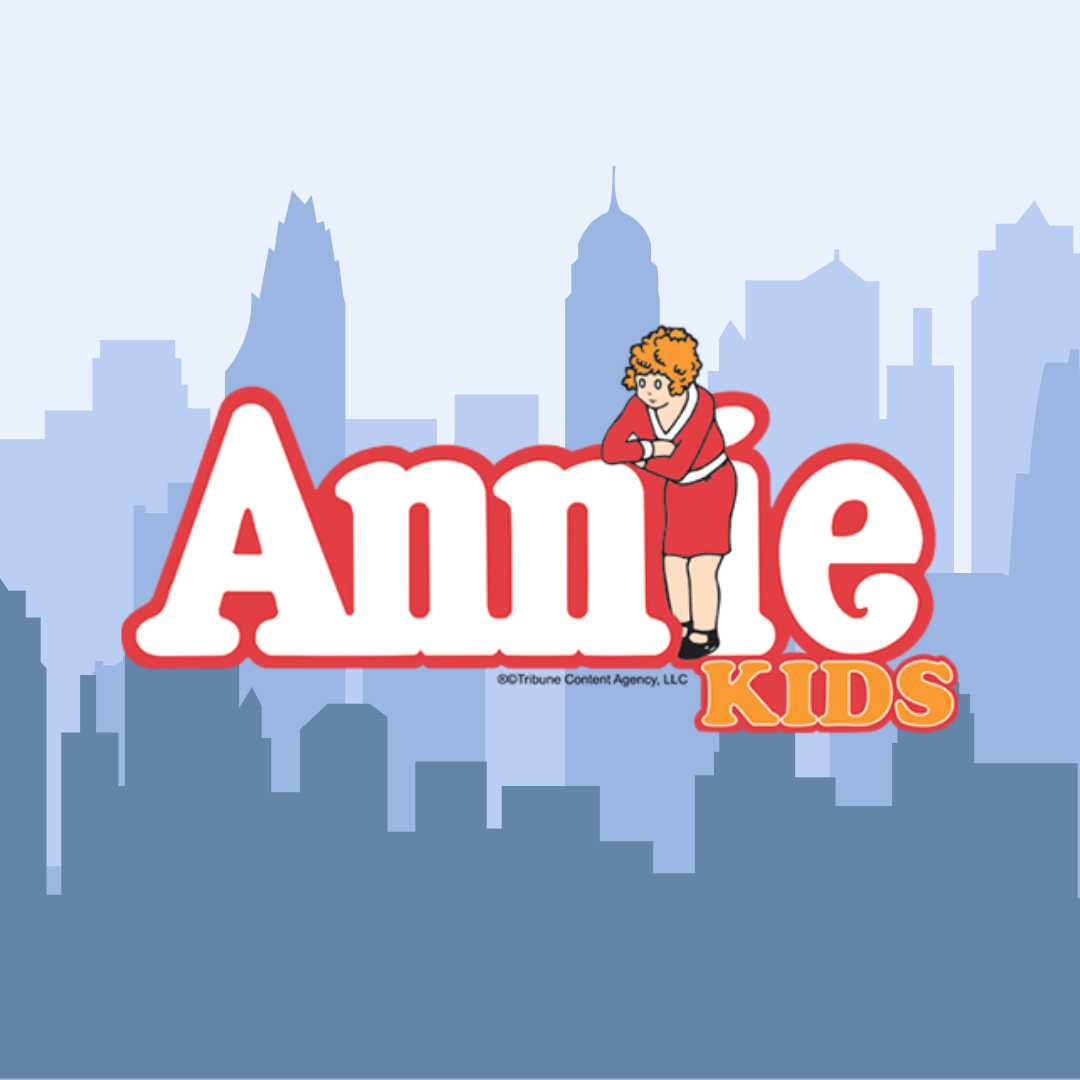 Annie Kids Production Camp for Rising 1st-5th Graders