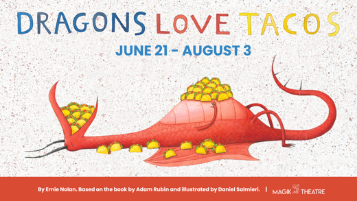 Dragons Love Tacos in San Antonio