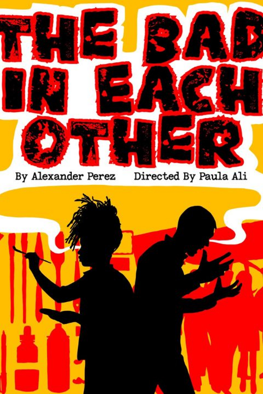 The Bad in Each Other show poster