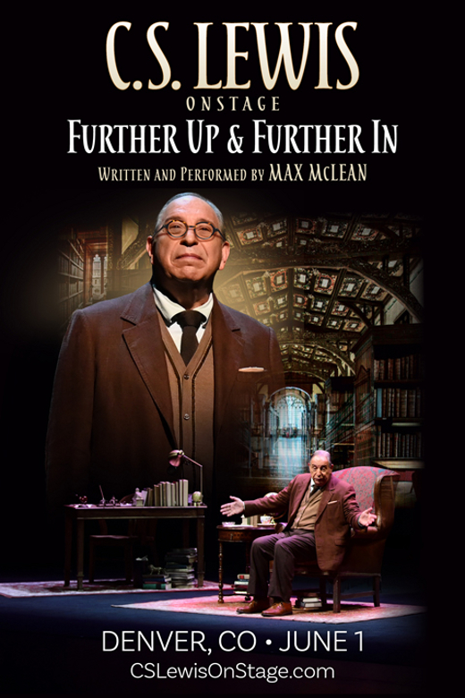 C.S. Lewis On Stage: Further Up & Further In in Denver