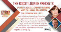 The Roost Lounge Presents: Optimistic Voices: A Cabaret Featuring Mary Callanan & Brian Patton show poster
