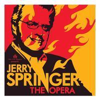 JERRY SPRINGER THE OPERA show poster