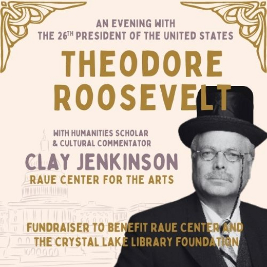 An Evening with Theodore Roosevelt in Chicago