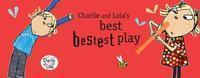 Charlie & Lola's Best Bestest Play show poster