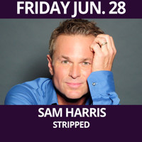 Sam Harris - Stripped show poster